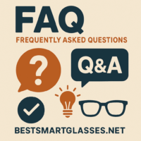 FAQ #3 - bestsmartglasses.net